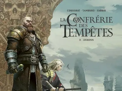 Sylvain CORDURIE - La Confrérie des Tempêtes : Tome 3 - Ankon’n