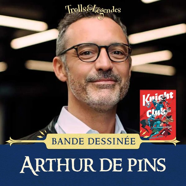 Arthur de Pins - Homme souriant avec des lunettes, présentant la bande dessinée "Knight Club".
