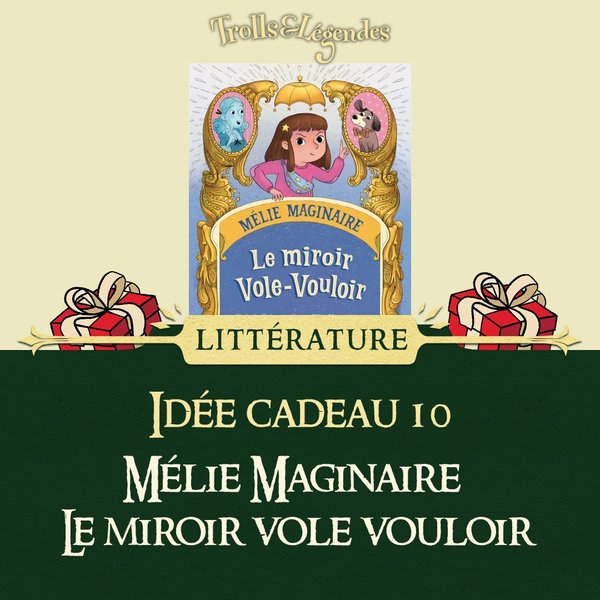 Gift idea 10: Book "Mélie Maginaire, The mirror fly-fly" with decorations.