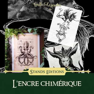 L'Encre chimérique - Divers dessins fantastiques évoquant des créatures mythiques pour Trolls & Légendes.