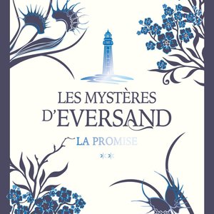 Victor DIXEN - Eversand : La promesse du phare