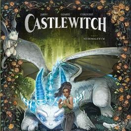 Sandrine CORDURIE - La sorcière du château : Éveil de Necromancie