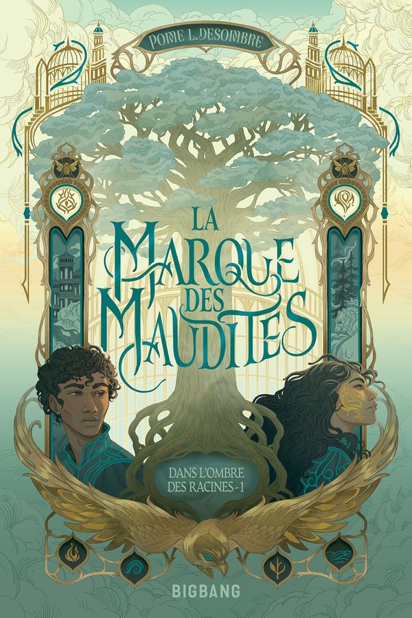 Pome L. DESOMBRE - La Marque des Maudites : Dans l'ombre des racines - Volume 1