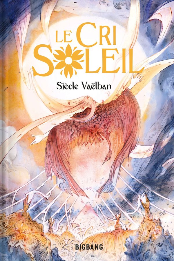 Siècle VAELBAN - Le Cri du Soleil : Une Épopée Céleste par Siècle Vaëlban
