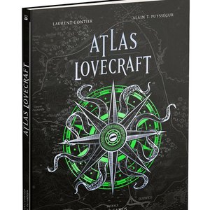 Laurent GONTIER - Atlas Lovecraft : Voyage au cœur de l'univers cauchemardesque de H.P. Lovecraft