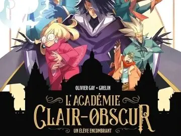 GRELIN - L'Académie Clair-Obscur : Aventures et mystères dans un monde magique