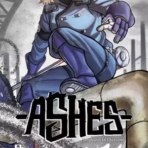 Stéphanie LE CHEVALIER - Cendres : Le Combat de la Résilience - Tome 2