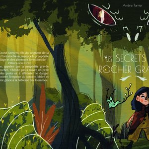 Ambre TARRIER - Les secrets du rocher gravé et la menace du Grand Serpent