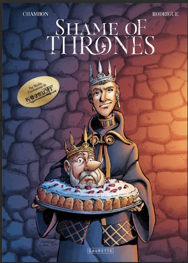 Michel RODRIGUE - La Honte des Trônes