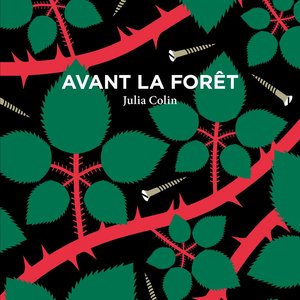 Julia COLIN - Ronces et vis à la lisière