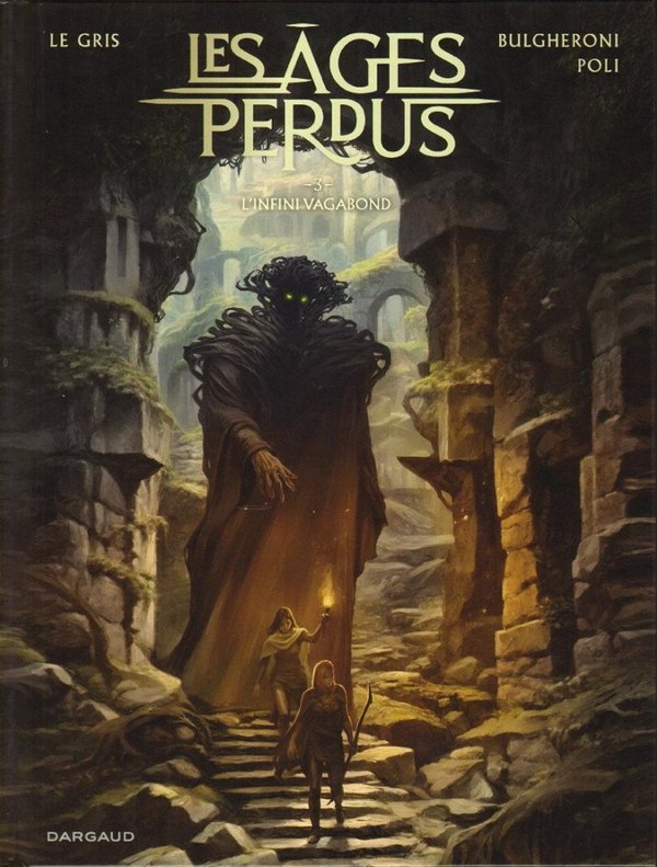 Didier POLI - Les Âges Perdus : L'Infini Vagabond