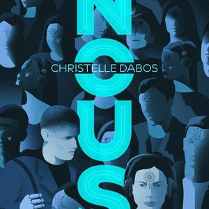 Christelle DABOS - Nous — Portraits dans la foule