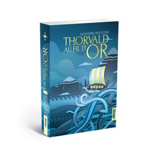 Alexandre DESOUTTER - Thorvald au fil des vagues dorées