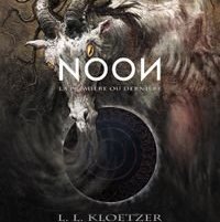 Laurent KLOETZER - Noon : La frontière du destin