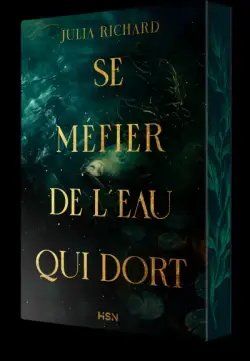 Julia RICHARD - Les murmures de l'eau qui dort