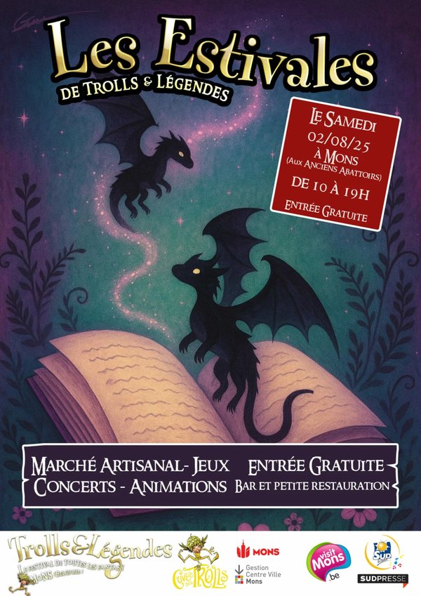 Affiche colorée pour un événement intitulé "Les Estivales de Trolls & Légendes 2025". En arrière-plan, un ciel étoilé avec des dragons volants et un grand livre ouvert. La date et le lieu de l'événement sont le samedi 2 août 2025 à Mons de 10h à 19h