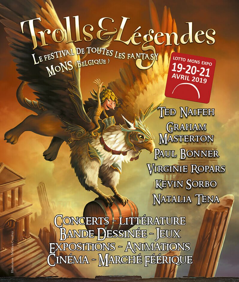 Affiche 2019 du festival "Trolls & Légendes" à Mons, Belgique, présentant des illustrations fantastiques. Annonce des invités tels que Ted Naifeh et Kevin Sorbo, ainsi que des activités comme des concerts, des expositions et un marché féerique.