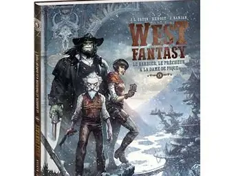 Bertrand BENOIT - West Fantasy : Le Bizarre, le Parchemin et la Dame de Pique